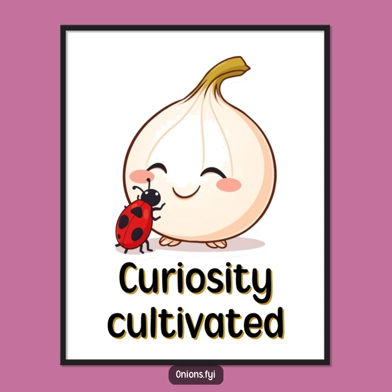 Funny Curious Onion Ladybug Poster - Whimsical Wall Art for Nature Lovers