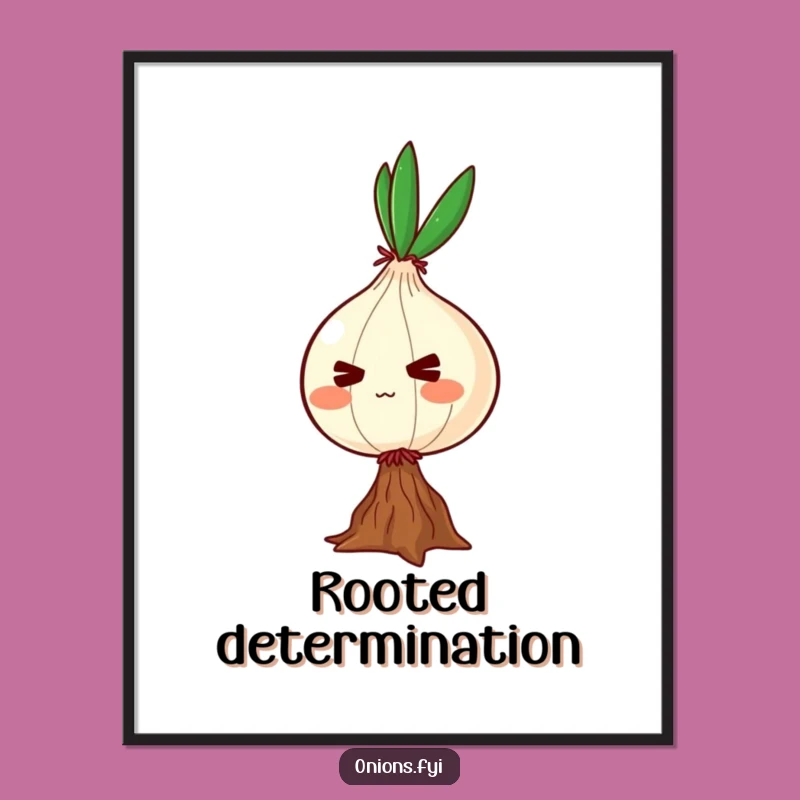 Funny Determined Onion Poster: Resilient Character Art for Motivation