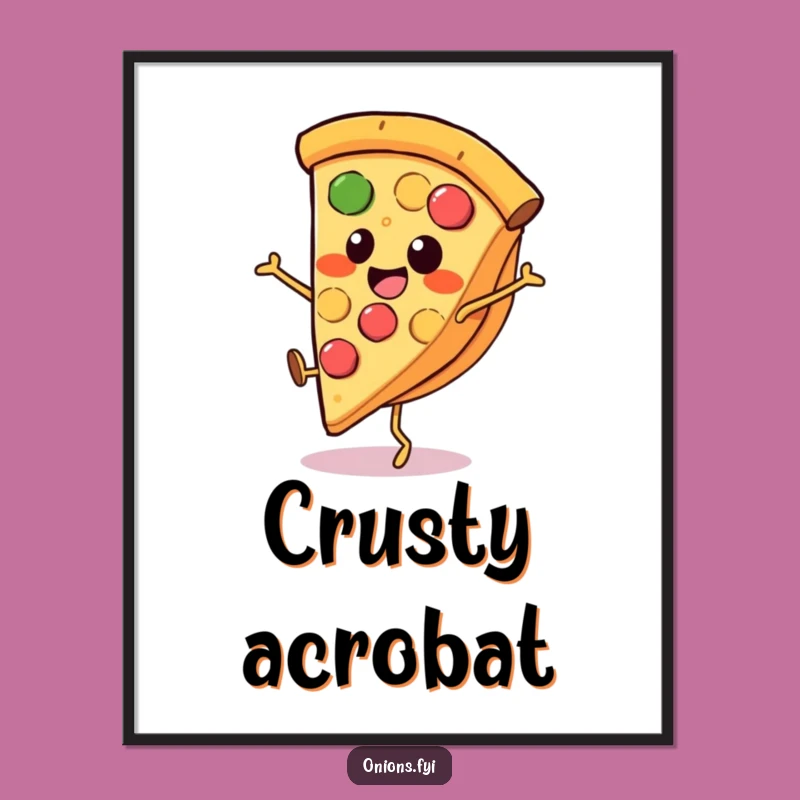Funny Pizza Cartwheel Poster - Hilarious Wall Art for Kitchens & Pizza Lovers