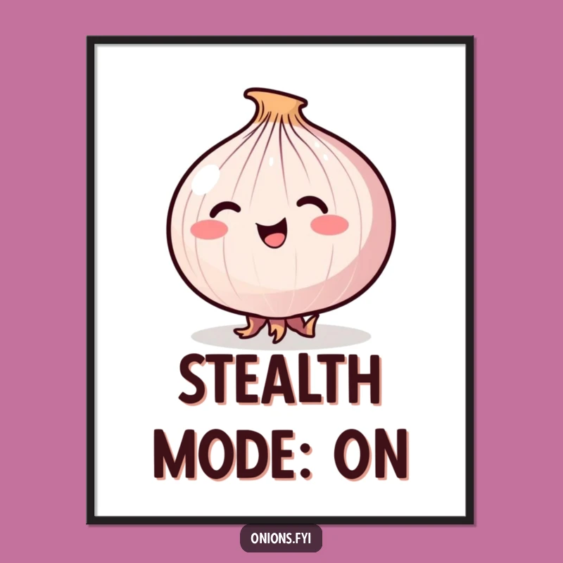 Funny Stealthy Onion Tiptoe Poster - Humorous Wall Art for Subtle Vibes