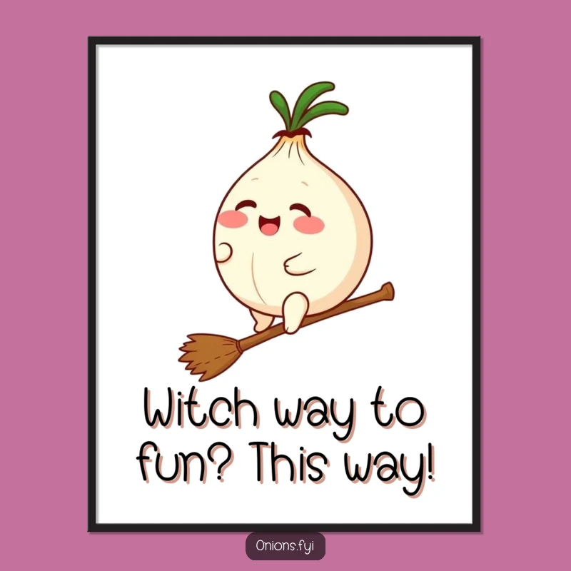 Funny Free Printable Wall Art: Onion Broom Ride - Humorous Downloadable Decor