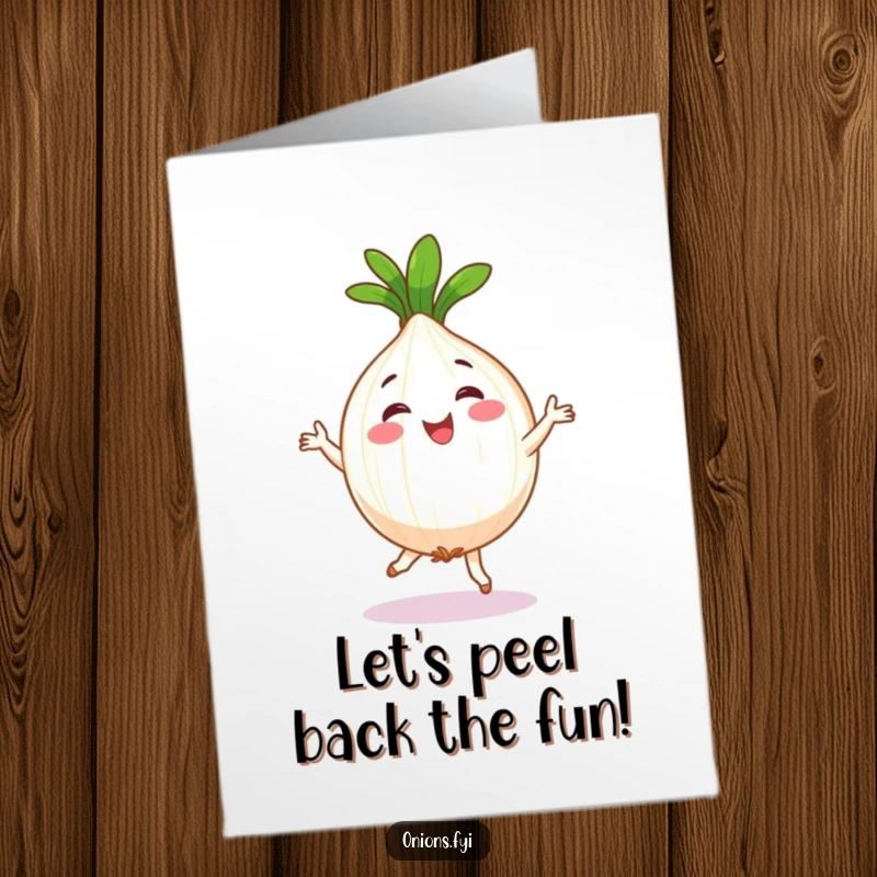 Funny Free Printable Birthday Card featuring a happy onion character performing a silly, enthusiastic jig with joy.