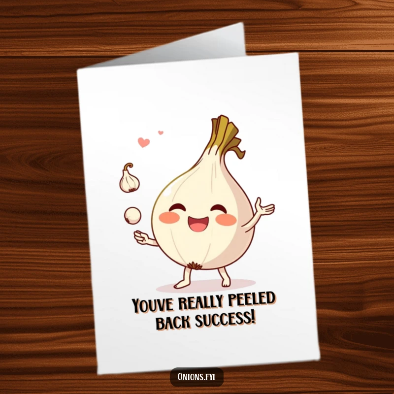 Funny Free Printable congratulations card showing an onion character expertly juggling three small garlic cloves, celebrating success with flair.